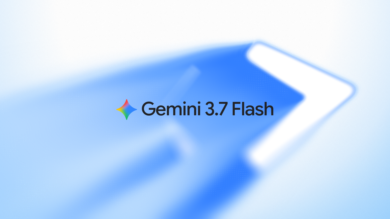 Google introduces Gemini 3.7 Flash for coding and agents