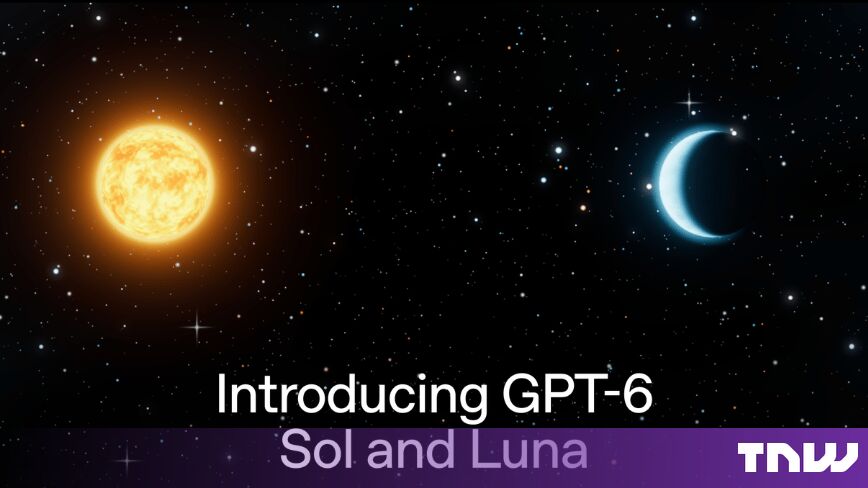 OpenAI launches GPT-6 Sol and Luna at half the API price